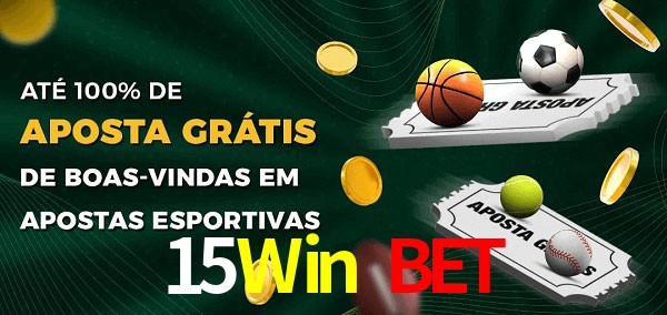 15Win Bet Ate 100% de Aposta Gratis